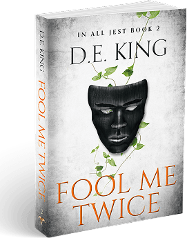 3D-rendered book titled Fool Me Twice by D.E. King with dark mask and warm-to-teal background