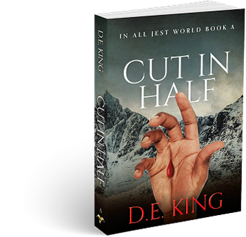 3D book cover of Cut in Half by D.E. King, featuring a severed hand with a bleeding finger against a snowy mountain backdrop.