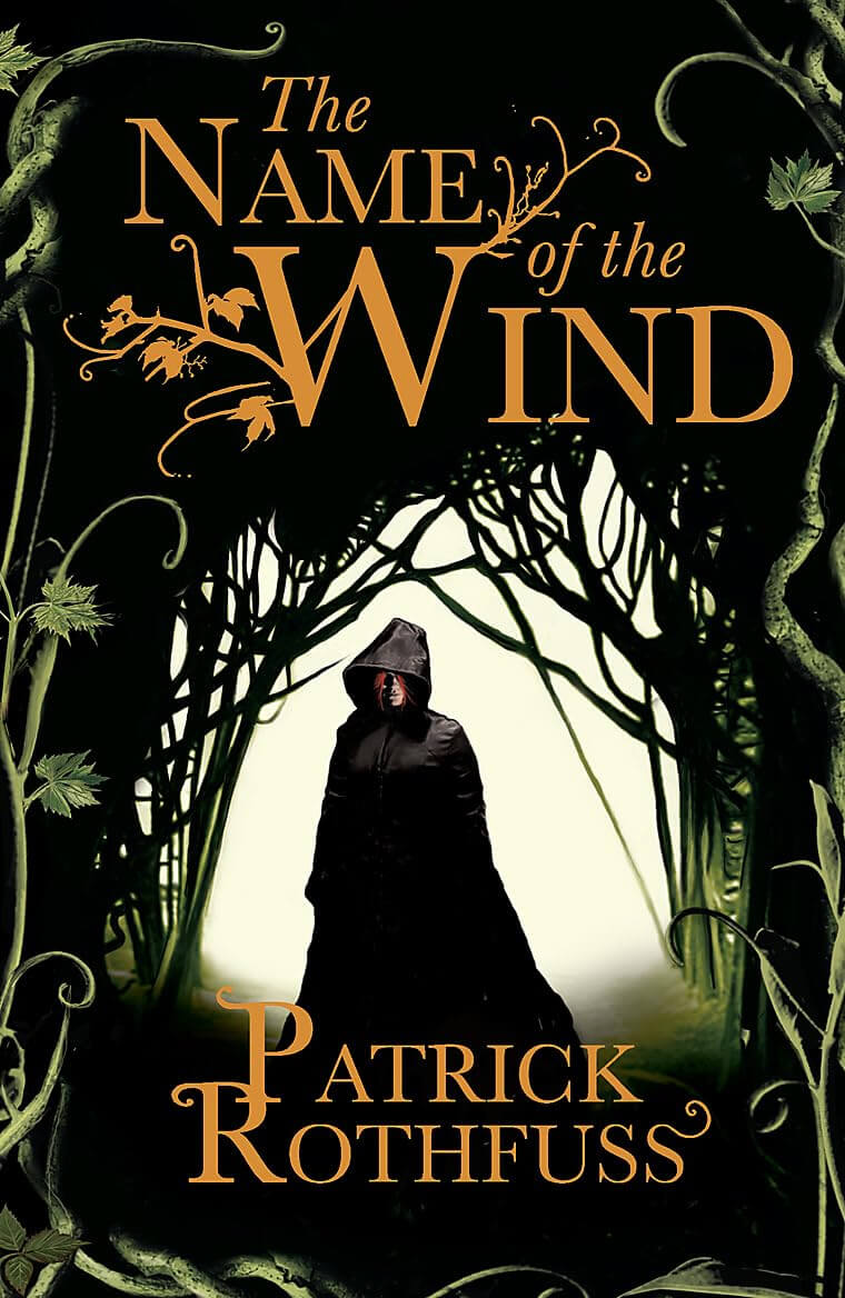 Cover of The Name of the Wind featuring a hooded figure in a shadowy forest tunnel, evoking mystery and fantasy themes.
